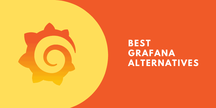 Best Grafana Alternatives