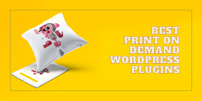 Best Print On Demand WordPress Plugins